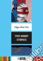 Five short stories. Ediz. per la scuola. Con File audio per il download