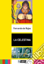 Celestina. B2. Con File audio per il download (La) libro