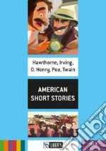 American short stories. Level B1.2. Con File audio per il download libro