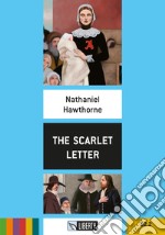 Scarlet letter. Level B2.2. Con File audio per il download (The) libro