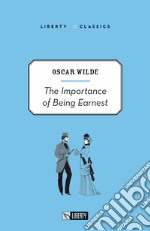 The importance of being Earnest libro