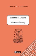 Madame Bovary. Ediz. per la scuola libro