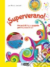 ¡Superverano! Percorsi di lingua spagnola per il ripasso estivo. Ediz. per la scuola. Con File audio per il download. Vol. 1 libro