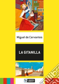 La gitanilla. Con CD-Audio