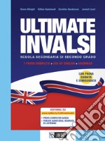 Ultimate INVALSI. 7 prove complete, use of English, grammar. Per le Scuole superiori libro usato
