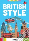 British style. Ediz. per la scuola. Con File audio per il download libro