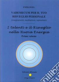 Vademecum per il tuo risveglio personale
