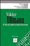 Viktor Ullmann. 26 critiche sulle manifestazioni musicali di Theresienstadt libro