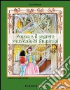 Anna e il segreto musicale di Stupinigi libro