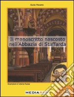 Il manoscritto nascosto nell'abbazia di Staffarda libro