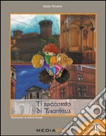 Ti racconto di Taurinus libro