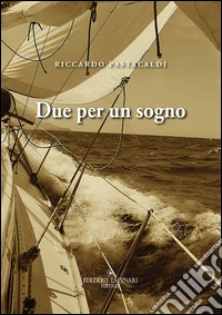 Due per un sogno libro