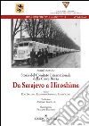 Storia del comitato internazionale della Croce Rossa. Da Sarajevo a hiroshima libro