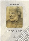 De me, fabula libro