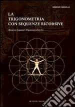 La trigonometria con sequenze ricorsive