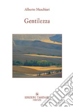 Gentilezza libro