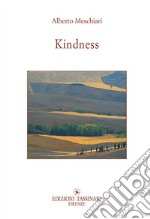 Kindness. For an ethics of re-enchantment libro