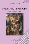 Preziosa Penelope. Una storia intessuta di storie libro di Capezzuoli Benedetta