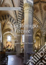 San Remigio a Firenze. La chiesa e il suo popolo libro