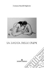 La logica delle crepe libro