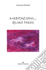 Meditazioni... Quasi poesie libro