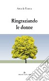 Ringraziando le donne libro