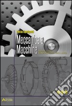 Meccanica e macchine. Articolazione conduzione del mezzo aereo. Per le Scuole superiori. Ediz. per la scuola. Con espansione online libro