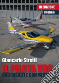 Il pilota VDS. Quiz risolti e commentati