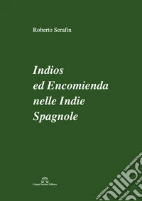 Indios ed encomienda nelle Indie spagnole