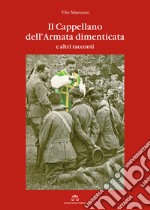 Il cappellano dell'armata dimenticata e altri racconti