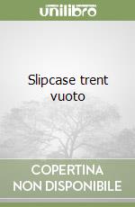 Slipcase trent vuoto