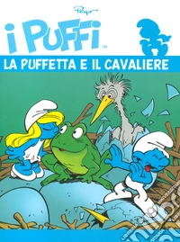 I puffi. L'integrale. Vol. 31: La Puffetta e il cavaliere