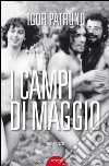 I campi di maggio libro