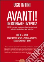 Avanti! Un giornale, un'epoca. Con DVD libro