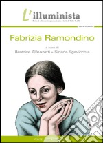 L'illuminista . Vol. 43-44-45: Fabrizia Ramondino libro