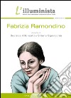 L'illuminista . Vol. 43-44-45: Fabrizia Ramondino libro