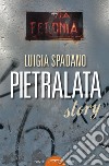 Pietralata story libro