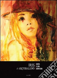 Iris è arcobaleno