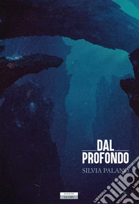 Dal profondo