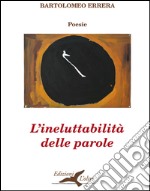 L'ineluttabilità delle parole