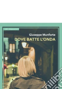 Dove batte l'onda