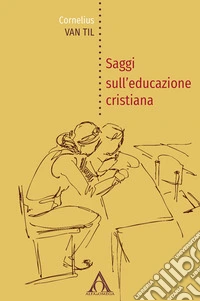 Saggi sull'educazione cristiana