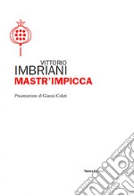 Mastr'impicca libro