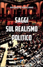 Saggi sul realismo politico libro