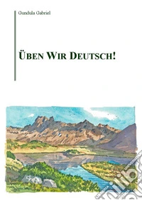 Üben wir Deutsch!