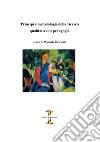 Principi e metodologie della ricerca qualitativa in pedagogia libro