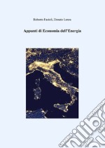 Appunti di economia dell'energia libro