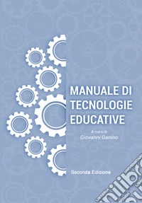 Manuale di tecnologie educative libro