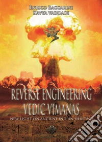 Reverse engineering vedic vimanas