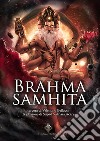 Brahma Samhita libro di Bellucci V. (cur.)